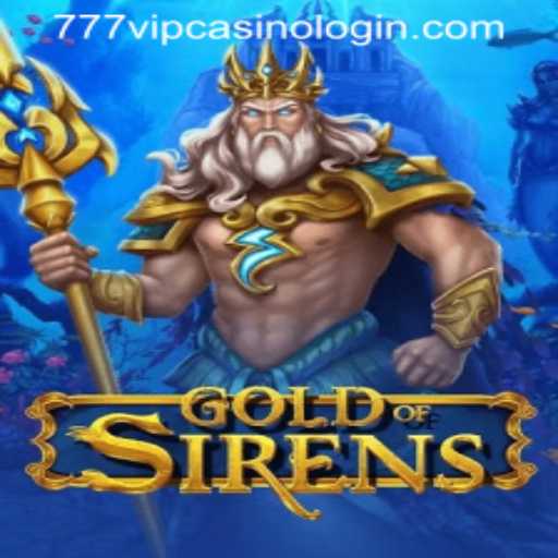 Exploring GoldofSirens: A Thrilling Adventure in 777VIP Casino