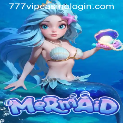 Dive into the Enchanting World of 'Mermaid' at 777VIP Casino